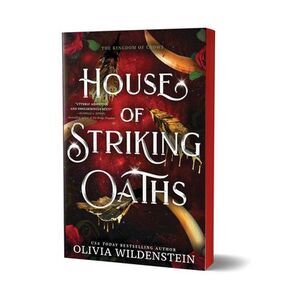 House of Striking Oaths (Deluxe Edition) -- Olivia Wildenstein